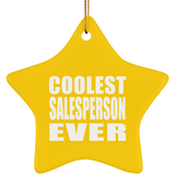 Coolest Salesperson Ever - Star Ornament