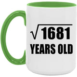41st Birthday Square Root of 1681 Years Old - 15oz Accent Mug Green