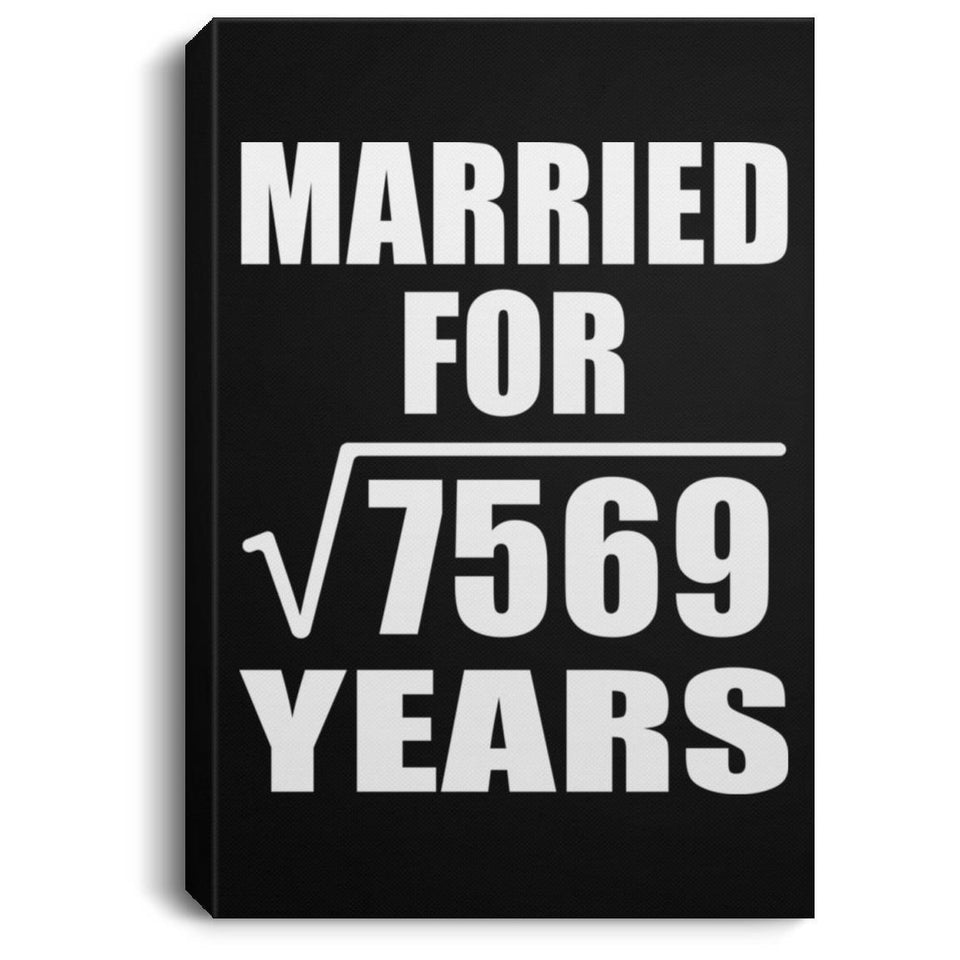 87th Anniversary Married For Square Root of 7569 Years - Canvas Portrait