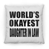 World's Okayest Daughter In Law - Throw Pillow