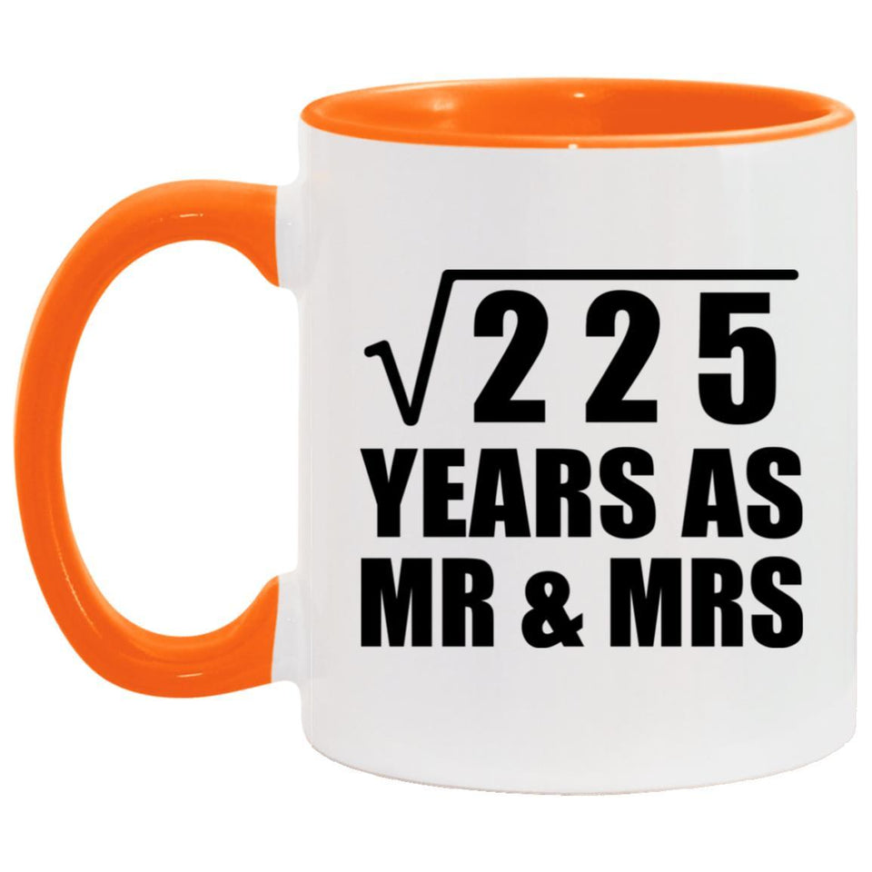 15th Anniversary Square Root of 225 Years As Mr & Mrs - 11oz Accent Mug Orange