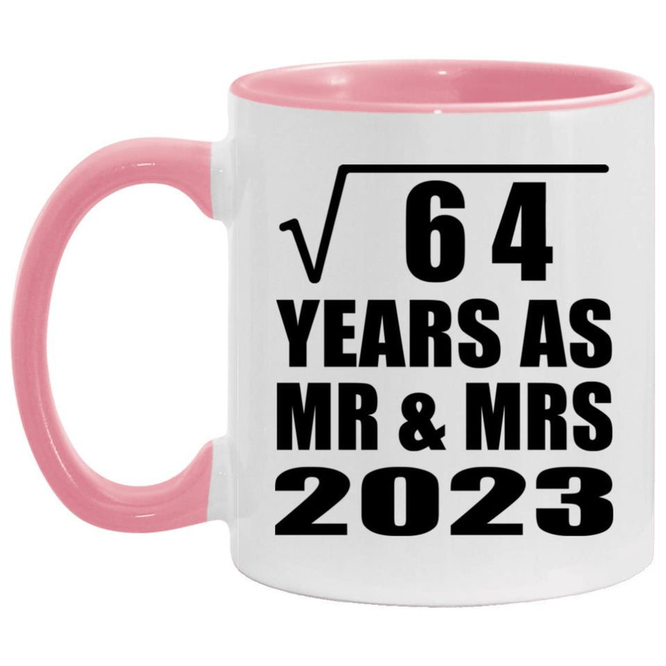 8th Anniversary Square Root of 64 Years As Mr & Mrs 2023 - 11oz Accent Mug Pink