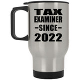 Tax Examiner Since 2022 - Silver Travel Mug