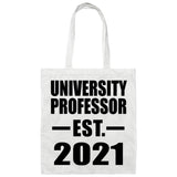 University Professor Established EST. 2021 - Tote Bag White