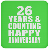 Happy 26th Anniversary 26 Years & Counting - Drink Coaster