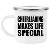 Cheerleading Makes Life Special - 12oz Camping Mug