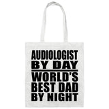 Audiologist By Day World's Best Dad By Night - Tote Bag White