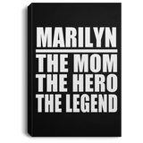 Marilyn The Mom The Hero The Legend - Canvas Portrait
