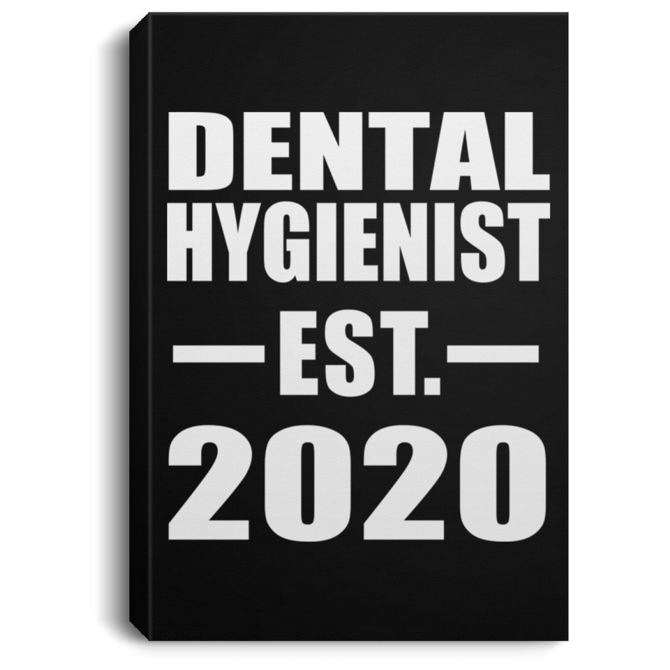 Dental Hygienist Established EST. 2020 - Canvas Portrait
