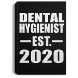 Dental Hygienist Established EST. 2020 - Canvas Portrait