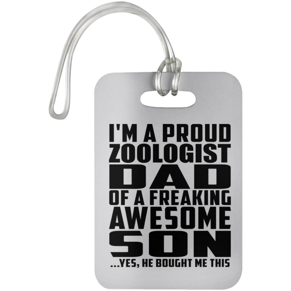Proud Zoologist Dad Of Awesome Son - Luggage Bag Tag