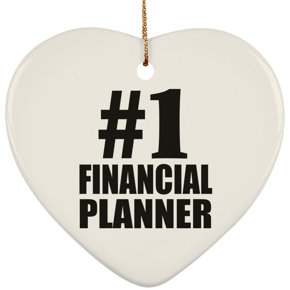 Number One #1 Financial Planner - Heart Ornament