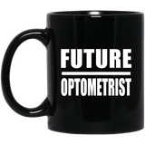 Future Optometrist - 11oz Coffee Mug Black