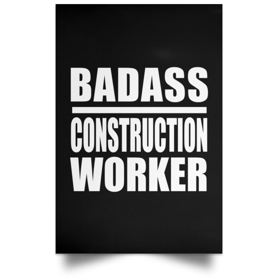 Badass Construction Worker - Poster Portrait