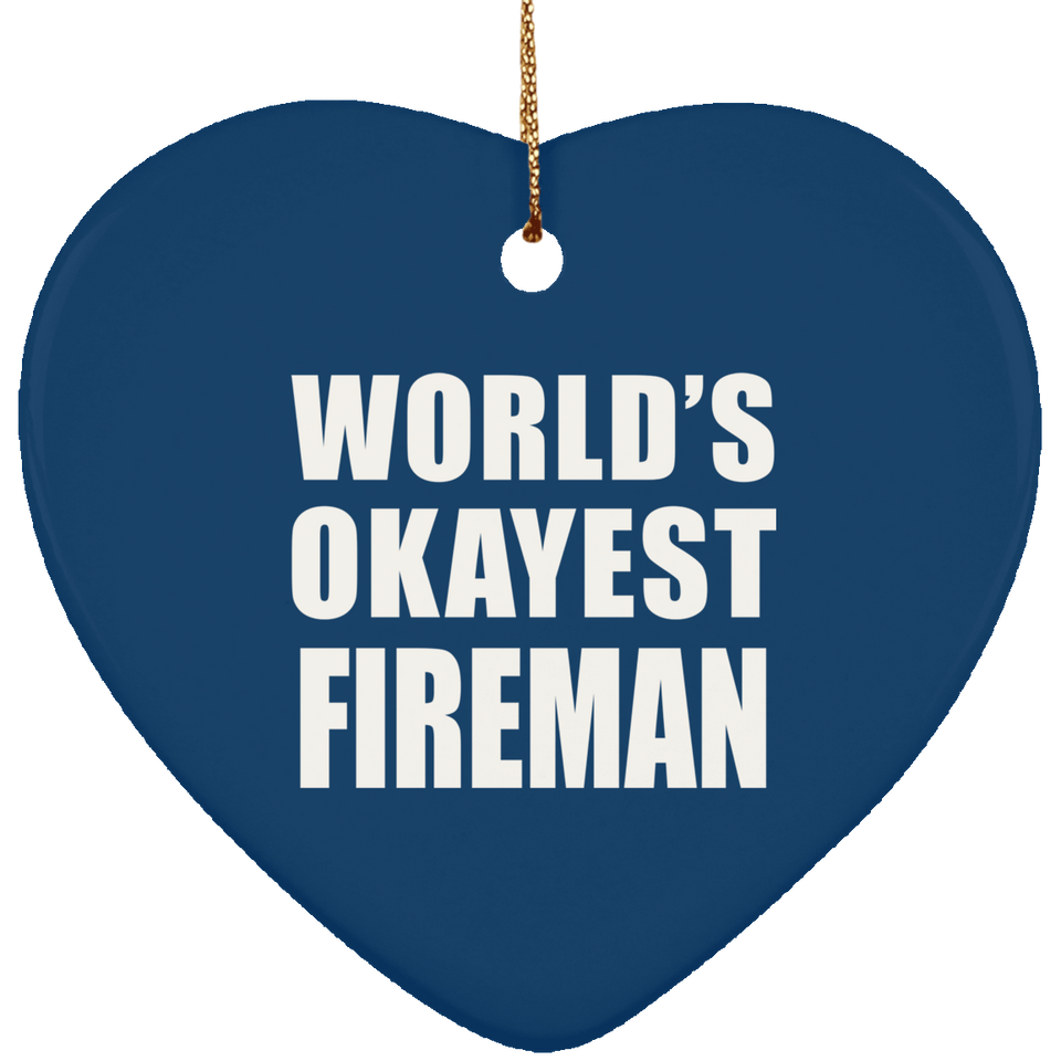 World's Okayest Fireman - Heart Ornament
