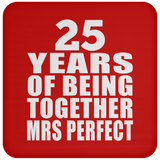 25th Anniversary 25 Years Of Being Mrs Perfect - Drink Coaster