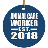 Animal Care Worker Established EST. 2018 - Circle Ornament