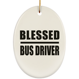 Blessed Bus Driver - Oval Ornament