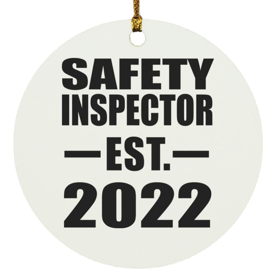 Safety Inspector Established EST. 2022 - Circle Ornament