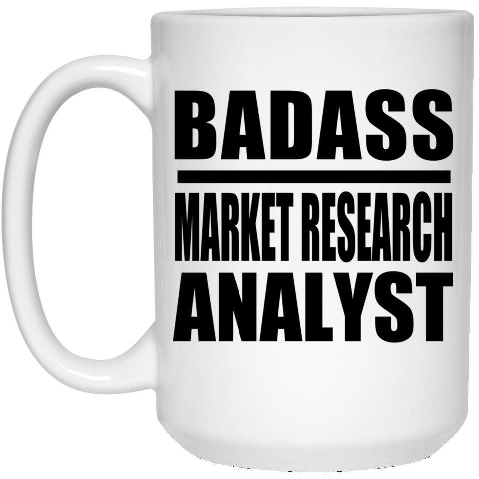 Badass Market Research Analyst - 15oz Coffee Mug