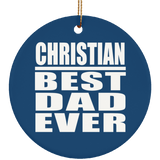 Christian Best Dad Ever - Circle Ornament