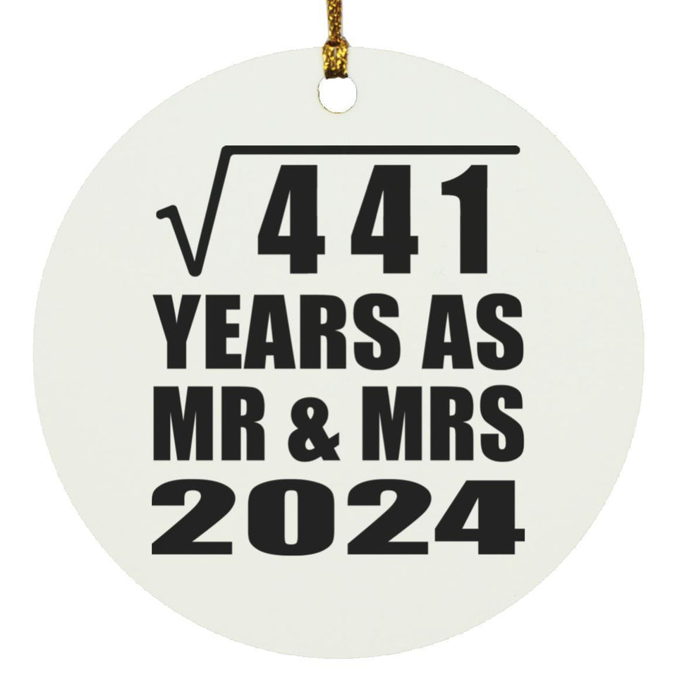 21st Anniversary Square Root of 441 Years As Mr & Mrs 2024 - Circle Ornament