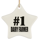 Number One #1 Dairy Farmer - Star Ornament