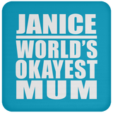 Janice World's Okayest Mum - Drink Coaster