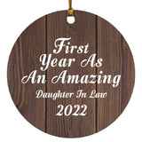 First Year As An Amazing Daughter In Law 2022 - Circle Ornament D