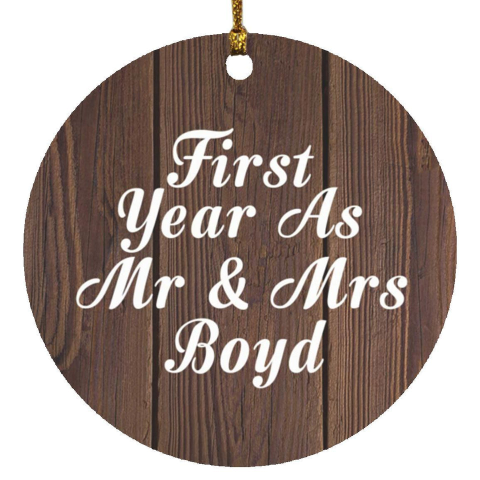 First Year As Mr & Mrs Boyd - Circle Ornament D