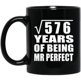 24th Anniversary Square Root of 576 Years of Mr Perfect - 11oz Coffee Mug Black