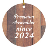 Precision Assembler Since 2024 - Circle Ornament E