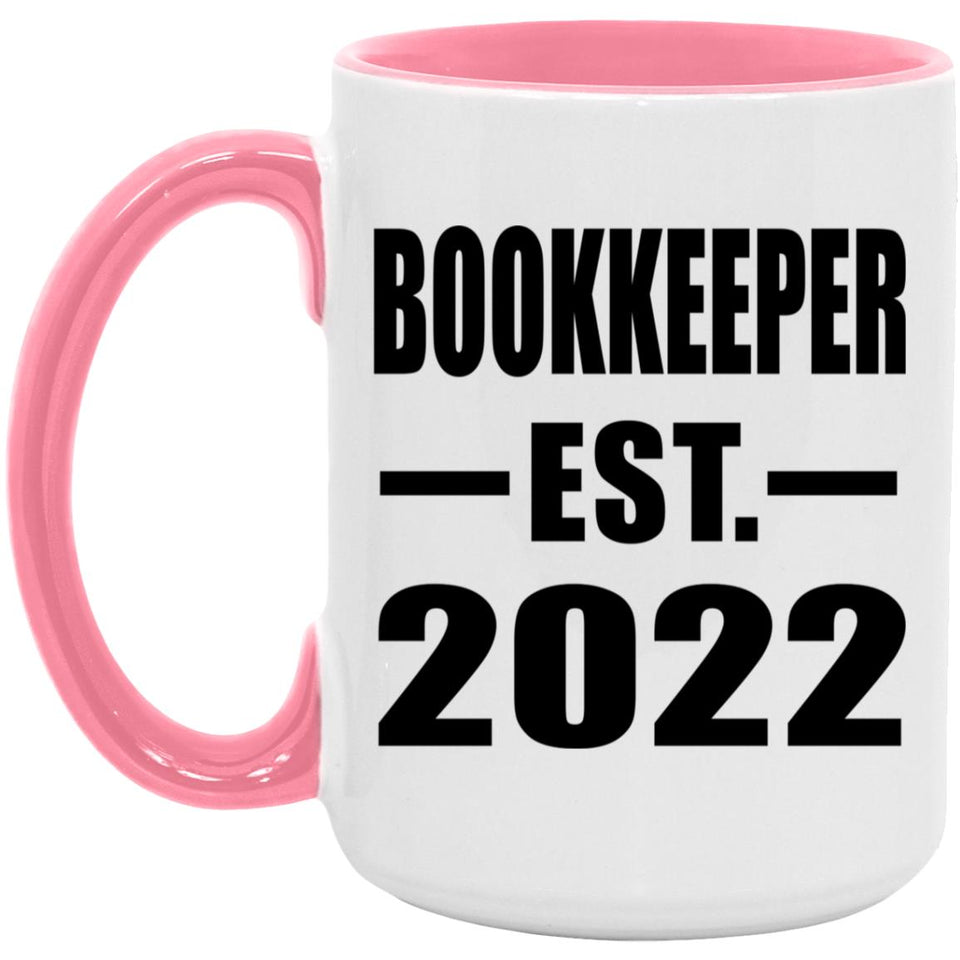 Bookkeeper Established EST. 2022 - 15oz Accent Mug Pink