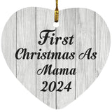 First Christmas As Mama 2024 - Heart Ornament F