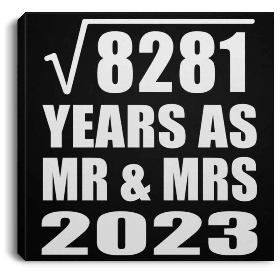 91st Anniversary Square Root of 8281 Years As Mr & Mrs 2023 - Canvas Square