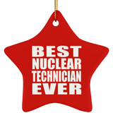 Best Nuclear Technician Ever - Star Ornament