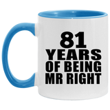 81st Anniversary 81 Years Of Being Mr Right - 11oz Accent Mug Blue