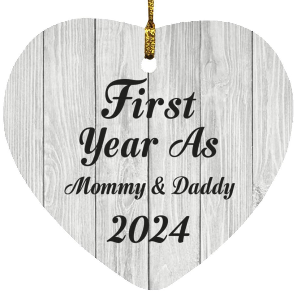 First Year As Mommy & Daddy 2024 - Heart Ornament F
