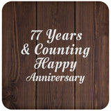 Happy 77th Anniversary 77 Years & Counting - Drink Coaster D