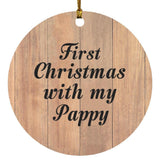 First Christmas With My Pappy - Circle Ornament C