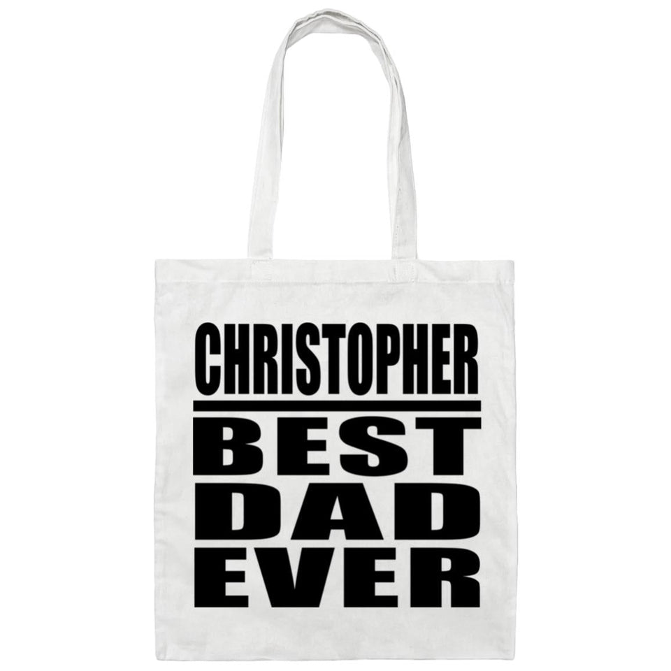 Christopher Best Dad Ever - Tote Bag White