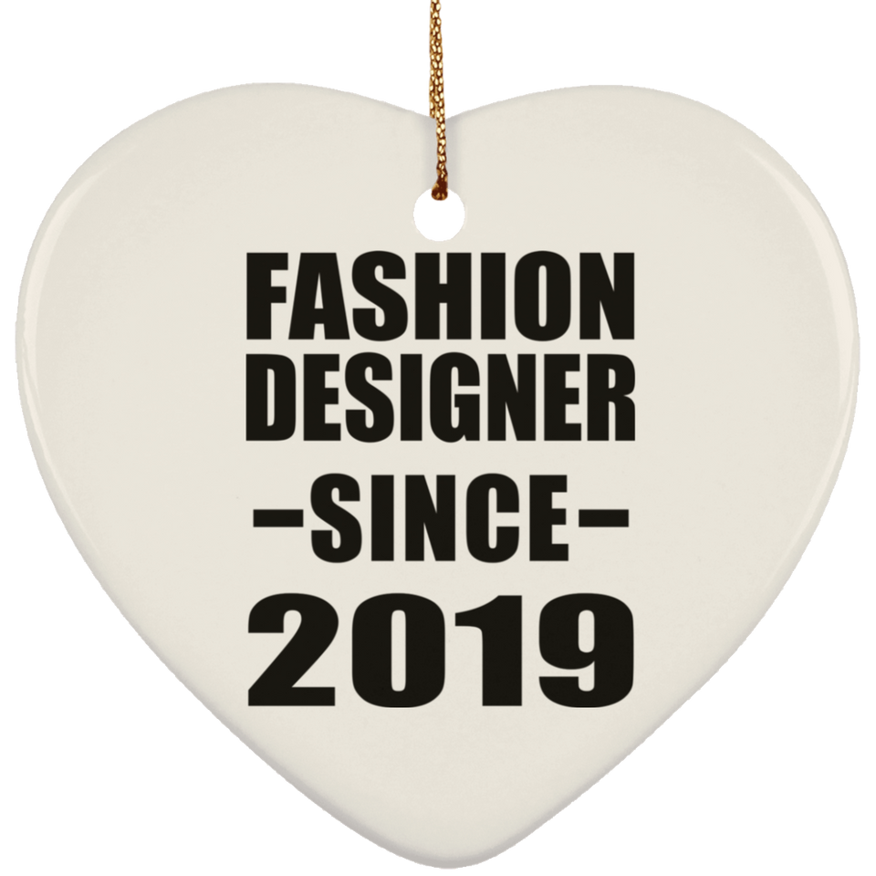 Fashion Designer Since 2019 - Heart Ornament