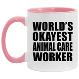 World's Okayest Animal Care Worker - 11oz Accent Mug Pink