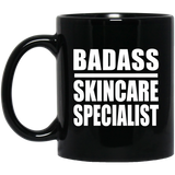 Badass Skincare Specialist - 11oz Coffee Mug Black