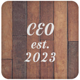 CEO Established Est. 2023 - Drink Coaster E
