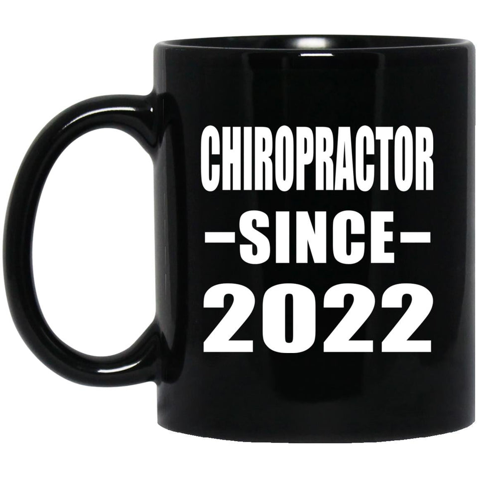 Chiropractor Since 2022 - 11oz Coffee Mug Black
