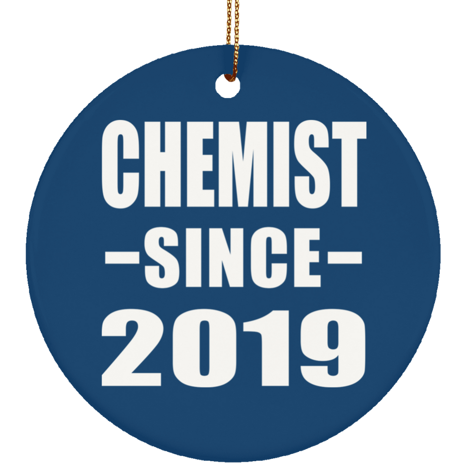 Chemist Since 2019 - Circle Ornament