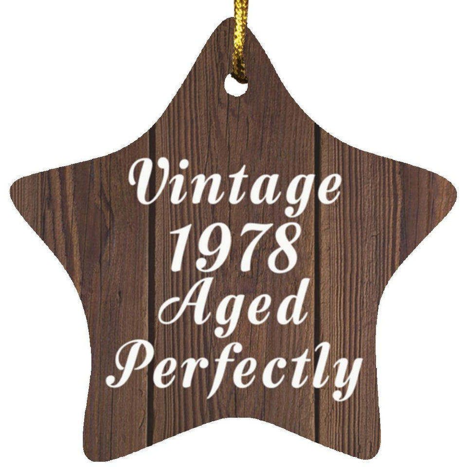 46th Birthday Vintage 1978 Aged Perfectly - Star Ornament D