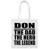 Don The Dad The Hero The Legend - Tote Bag White