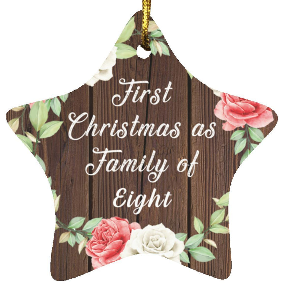 First Christmas As Family Of Eight - Star Ornament A